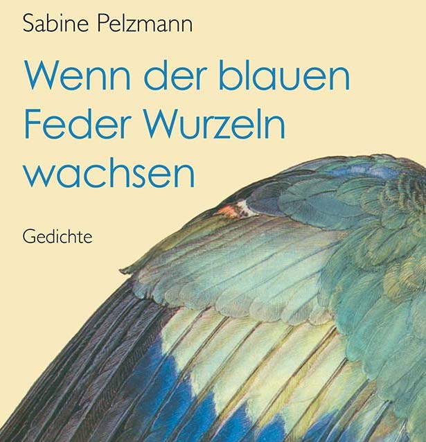 Cover_Pelzmann_Blauen_Feder_Gedichte_Keiper_Verlag (klein)