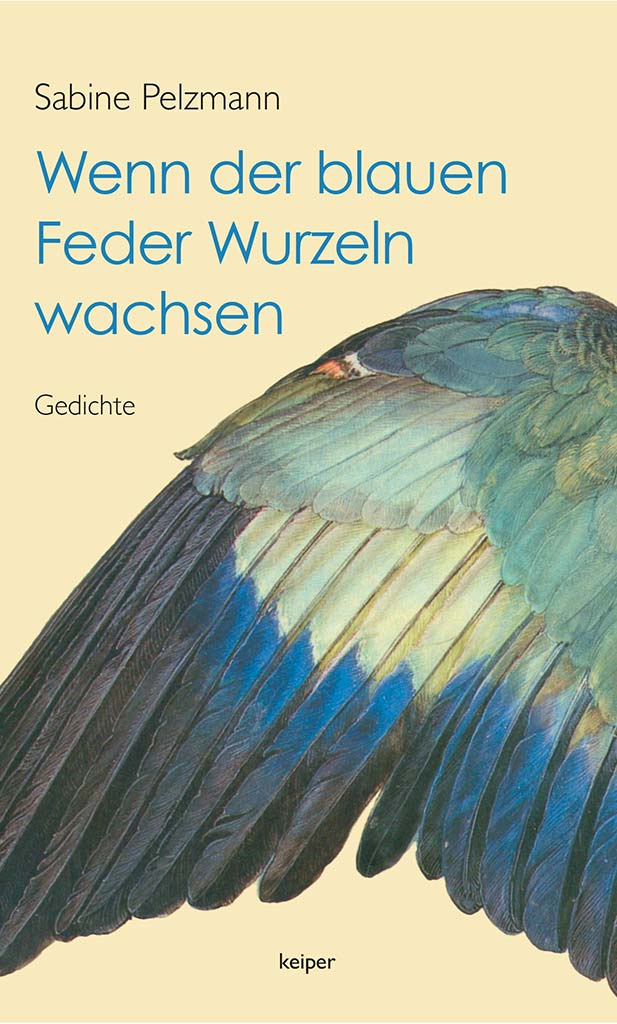 Cover_Pelzmann_Blauen_Feder_Gedichte_Keiper_Verlag