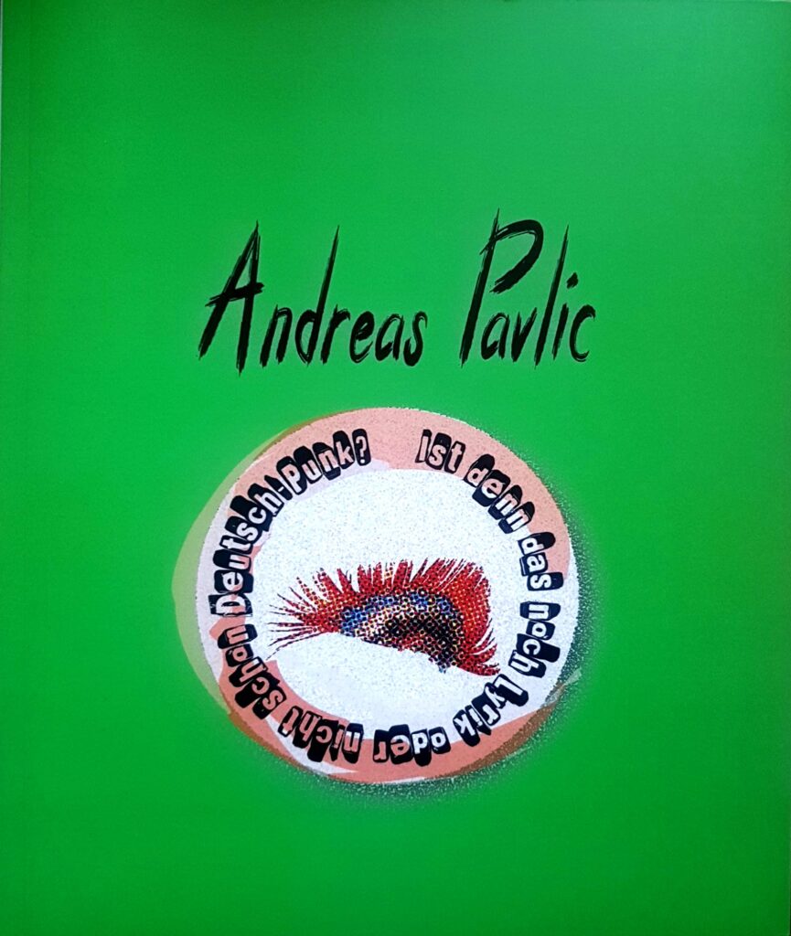 Cover Andreas Pavlic Ist das noch Lyrik oder nicht schon Deutsch Punk 